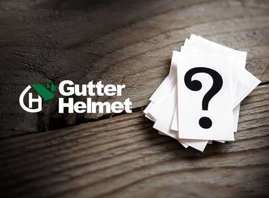 Questions About Gutter Helmet System